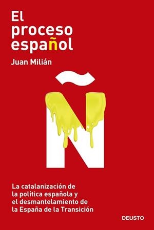 PROCESO ESPAÑOL, EL | 9788423432400 | MILIÁN, JUAN