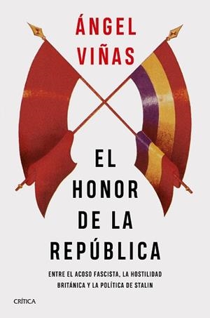 HONOR DE LA REPÚBLICA, EL | 9788491993148 | VIÑAS, ÁNGEL | Llibreria L'Illa - Llibreria Online de Mollet - Comprar llibres online