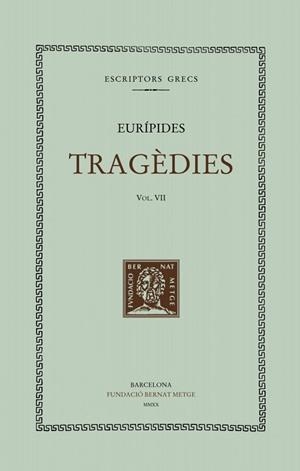 TRAGÈDIES, VOL. VII | 9788498593662 | EURÍPIDES | Llibreria L'Illa - Llibreria Online de Mollet - Comprar llibres online