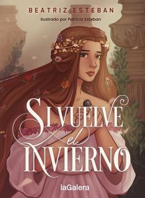 SI VUELVE EL INVIERNO | 9788424670283 | ESTEBAN, BEATRIZ | Llibreria L'Illa - Llibreria Online de Mollet - Comprar llibres online