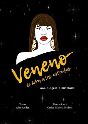 VENENO. DE ADRA A LAS ESTRELLAS | 9788418501289 | ANDER, ÁLEX / VALDIVIA BIEDMA CARLOS | Llibreria L'Illa - Llibreria Online de Mollet - Comprar llibres online