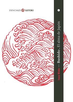 BUSHIDO. EL ALMA DE JAPÓN (BOLSILLO) | 9788417419769 | NITOBE, INAZO | Llibreria L'Illa - Llibreria Online de Mollet - Comprar llibres online