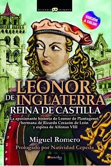 LEONOR DE INGLATERRA | 9788413051949 | ROMERO, MIGUEL | Llibreria L'Illa - Llibreria Online de Mollet - Comprar llibres online