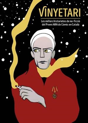 VINYETARI. LES MILLORS HISTORIETES DE NO-FICCIÓ DEL PREMI ARA DE CÒMIC EN CATALÀ | 9788467946369 | VARIOS AUTORES | Llibreria L'Illa - Llibreria Online de Mollet - Comprar llibres online