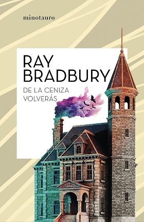 DE LA CENIZA VOLVERÁS | 9788445007624 | BRADBURY, RAY | Llibreria L'Illa - Llibreria Online de Mollet - Comprar llibres online