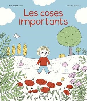 COSES IMPORTANTS, LES | 9788417742478 | DESBORDES, ASTRID | Llibreria L'Illa - Llibreria Online de Mollet - Comprar llibres online