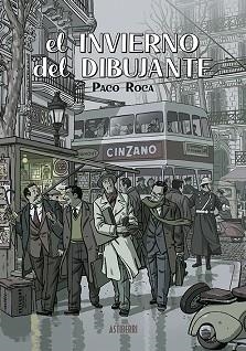 INVIERNO DEL DIBUJANTE, EL | 9788418215704 | ROCA, PACO | Llibreria L'Illa - Llibreria Online de Mollet - Comprar llibres online