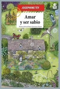 AMAR Y SER SABIO | 9788416537891 | TEY, JOSEPHINE | Llibreria L'Illa - Llibreria Online de Mollet - Comprar llibres online