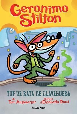 TUF DE RATA DE CLAVEGUERA | 9788418444272 | STILTON, GERÓNIMO | Llibreria L'Illa - Llibreria Online de Mollet - Comprar llibres online