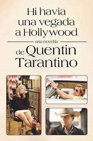 HI HAVIA UNA VEGADA A HOLLYWOOD | 9788466428002 | TARANTINO, QUENTIN | Llibreria L'Illa - Llibreria Online de Mollet - Comprar llibres online