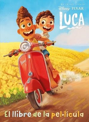 LUCA. EL LLIBRE DE LA PEL·LÍCULA | 9788418444425 | DISNEY | Llibreria L'Illa - Llibreria Online de Mollet - Comprar llibres online