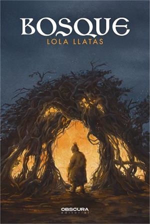 BOSQUE | 9788412256772 | LLATAS, LOLA | Llibreria L'Illa - Llibreria Online de Mollet - Comprar llibres online