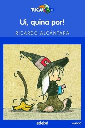 UI QUINA POR! | 9788423677221 | ALCÁNTARA SGARBÍ, RICARDO | Llibreria L'Illa - Llibreria Online de Mollet - Comprar llibres online