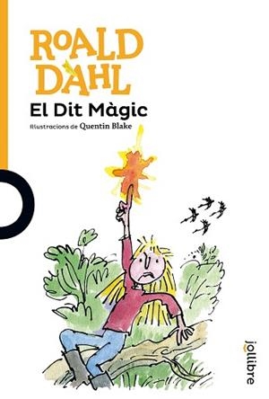 DIT MÀGIT, EL | 9788416661244 | DAHL, ROALD | Llibreria L'Illa - Llibreria Online de Mollet - Comprar llibres online