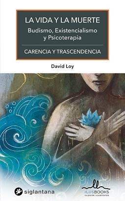 VIDA Y LA MUERTE, LA | 9788416574490 | LOY, DAVID | Llibreria L'Illa - Llibreria Online de Mollet - Comprar llibres online