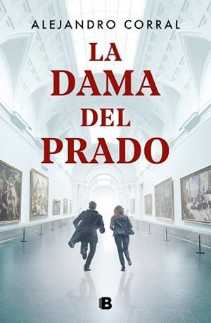DAMA DEL PRADO, LA | 9788466666763 | CORRAL, ALEJANDRO | Llibreria L'Illa - Llibreria Online de Mollet - Comprar llibres online