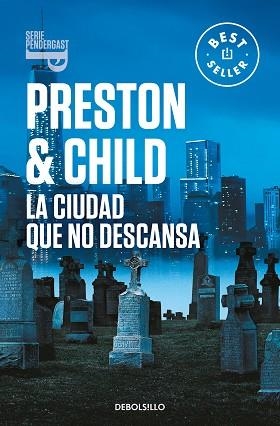CIUDAD QUE NO DESCANSA, LA | 9788466358408 | PRESTON, DOUGLAS/CHILD, LINCOLN | Llibreria L'Illa - Llibreria Online de Mollet - Comprar llibres online