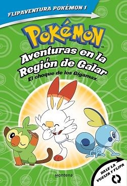 POKÉMON. AVENTURAS EN LA REGIÓN GALAR. EL CHOQUE DE LOS GIGAMAX + AVENTURAS EN L | 9788418594335 | VARIOS AUTORES | Llibreria L'Illa - Llibreria Online de Mollet - Comprar llibres online