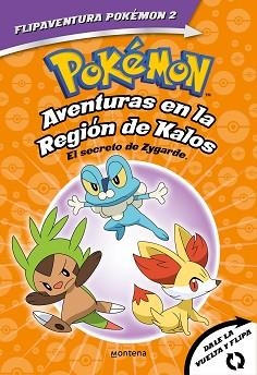 POKÉMON. AVENTURAS EN LA REGIÓN KALOS. EL SECRETO DE ZYGARDE + AVENTURAS EN LA R | 9788418594342 | VARIOS AUTORES | Llibreria L'Illa - Llibreria Online de Mollet - Comprar llibres online