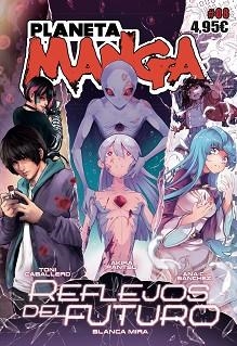 PLANETA MANGA Nº 08 | 9788413416861 | SÁNCHEZ, ANA C./MONTES, LUIS/MIRA, BLANCA/LÓPEZ, LAIA/VARIOS AUTORES | Llibreria L'Illa - Llibreria Online de Mollet - Comprar llibres online