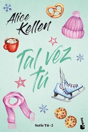 TAL VEZ TÚ | 9788408245261 | KELLEN, ALICE | Llibreria L'Illa - Llibreria Online de Mollet - Comprar llibres online