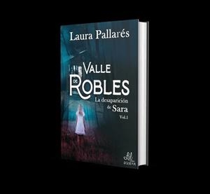 DESAPARICION DE SARA, LA | 9788418390258 | PALLARES, LAURA | Llibreria L'Illa - Llibreria Online de Mollet - Comprar llibres online