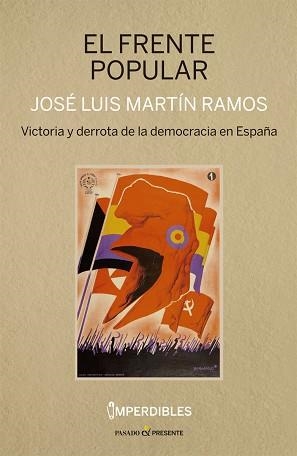 FRENTE POPULAR, EL | 9788412288834 | MARTÍN RAMOS JOSÉ LUIS | Llibreria L'Illa - Llibreria Online de Mollet - Comprar llibres online