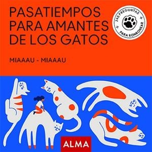 PASATIEMPOS PARA AMANTES DE LOS GATOS | 9788418008856 | VARIOS AUTORES | Llibreria L'Illa - Llibreria Online de Mollet - Comprar llibres online