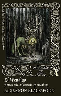 WENDIGO, EL | 9788477029083 | BLACKWOOD, ALGERNON | Llibreria L'Illa - Llibreria Online de Mollet - Comprar llibres online