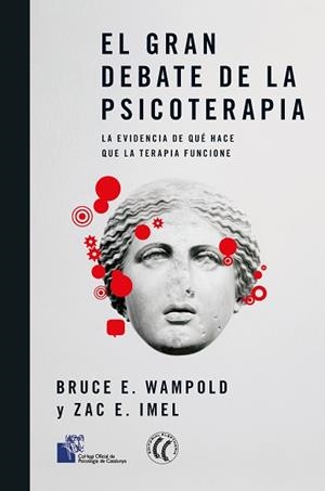 GRAN DEBATE DE LA PSICOTERAPIA, EL | 9788412267471 | WAMPOLD, BRUCE E./IMEL, ZAC E. | Llibreria L'Illa - Llibreria Online de Mollet - Comprar llibres online