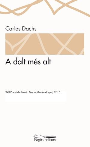 A DALT MÉS ALT | 9788499756110 | DACHS, CARLES | Llibreria L'Illa - Llibreria Online de Mollet - Comprar llibres online
