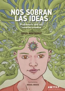 NOS SOBRAN LAS IDEAS | 9788418580185 | BRIEVA, MIGUEL/MONTSERRAT, ARNAU | Llibreria L'Illa - Llibreria Online de Mollet - Comprar llibres online