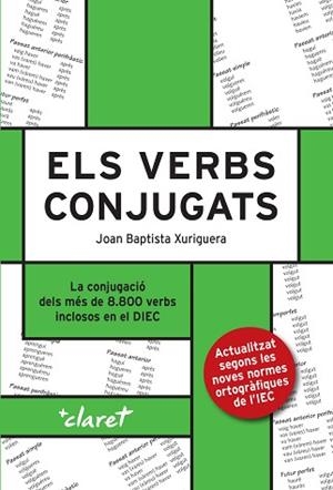 VERBS CONJUGATS, ELS | 9788491363095 | XURIGUERA PARRAMONA, JOAN BAPTISTA | Llibreria L'Illa - Llibreria Online de Mollet - Comprar llibres online