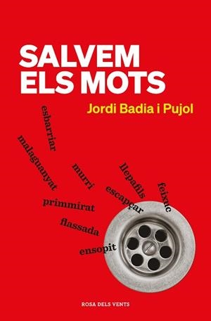SALVEM ELS MOTS | 9788418033971 | BADIA I PUJOL, JORDI | Llibreria L'Illa - Llibreria Online de Mollet - Comprar llibres online