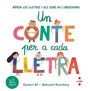 UN CONTE PER A CADA LLETRA | 9788466149662 | GIL, CARMEN | Llibreria L'Illa - Llibreria Online de Mollet - Comprar llibres online