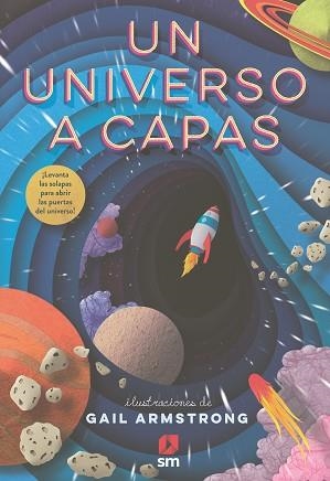 UN UNIVERSO A CAPAS | 9788413920108 | ARMSTRONG, GAIL