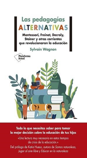 PEDAGOGÍAS ALTERNATIVAS, LAS | 9788418582479 | WAGNON, SYLVAIN | Llibreria L'Illa - Llibreria Online de Mollet - Comprar llibres online
