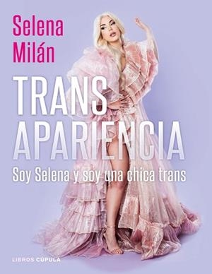 TRANSAPARIENCIA | 9788448028626 | MILÁN, SELENA | Llibreria L'Illa - Llibreria Online de Mollet - Comprar llibres online