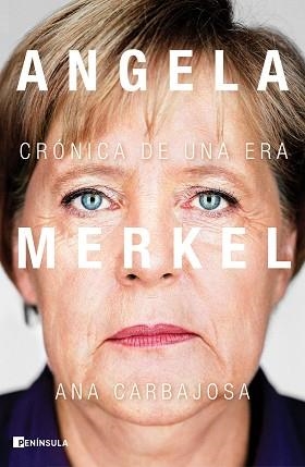 ANGELA MERKEL | 9788411000062 | CARBAJOSA, ANA | Llibreria L'Illa - Llibreria Online de Mollet - Comprar llibres online
