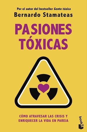 PASIONES TÓXICAS | 9788408246589 | STAMATEAS, BERNARDO | Llibreria L'Illa - Llibreria Online de Mollet - Comprar llibres online