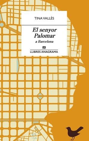 SENYOR PALOMAR A BARCELONA, EL | 9788433915962 | VALLÈS, TINA | Llibreria L'Illa - Llibreria Online de Mollet - Comprar llibres online