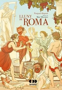 LLUNY DE ROMA | 9788413581682 | ALAPONT, PASQUAL | Llibreria L'Illa - Llibreria Online de Mollet - Comprar llibres online