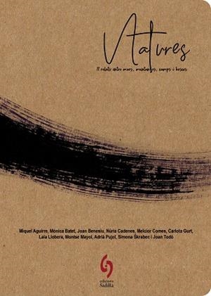 NATURES | 9788412224078 | AGUIRRE, MIQUEL/BATET, MÒNICA/BENESIU, JOAN/CADENES, NÚRIA/COMES, MELCIOR/GURT, CARLOTA/LLOBERA, LAI | Llibreria L'Illa - Llibreria Online de Mollet - Comprar llibres online