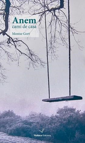 ANEM CAMÍ DE CASA | 9788412344141 | GORT SOLÉ, MONTSE | Llibreria L'Illa - Llibreria Online de Mollet - Comprar llibres online