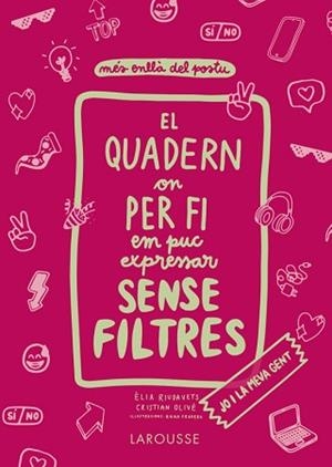 QUADERN ON PER FI EM PUC EXPRESSAR SENSE FILTRES. JO I LA MEVA GENT | 9788418473821 | OLIVÉ PEÑAS, CRISTIAN/RIUDAVETS HERRADOR, ÈLIA | Llibreria L'Illa - Llibreria Online de Mollet - Comprar llibres online