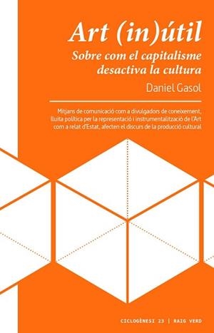 ART (IN)ÚTIL | 9788417925116 | GASOL, DANIEL | Llibreria L'Illa - Llibreria Online de Mollet - Comprar llibres online