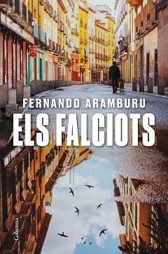 FALCIOTS, ELS | 9788466428194 | ARAMBURU IRIGOYEN, FERNANDO | Llibreria L'Illa - Llibreria Online de Mollet - Comprar llibres online