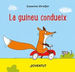 GUINEU CONDUEIX, LA | 9788426147301 | STRAßER, SUSANNE | Llibreria L'Illa - Llibreria Online de Mollet - Comprar llibres online