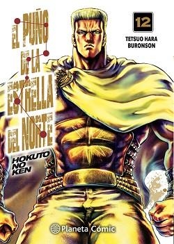 PUÑO DE LA ESTRELLA DEL NORTE (HOKUTO NO KEN) Nº 12/18 | 9788413415703 | HARA, TETSUO/BURONSON
