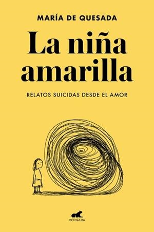 NIÑA AMARILLA, LA | 9788418045806 | DE QUESADA, MARÍA | Llibreria L'Illa - Llibreria Online de Mollet - Comprar llibres online